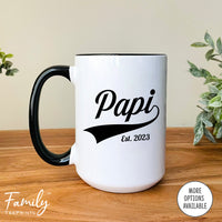Papi Est. 2023 - Coffee Mug - Gifts For New Papi - Papi Mug