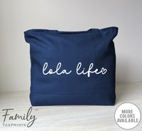 Lola Life - Zippered Tote Bag - Lola Bag - New Lola Gift - familyteeprints