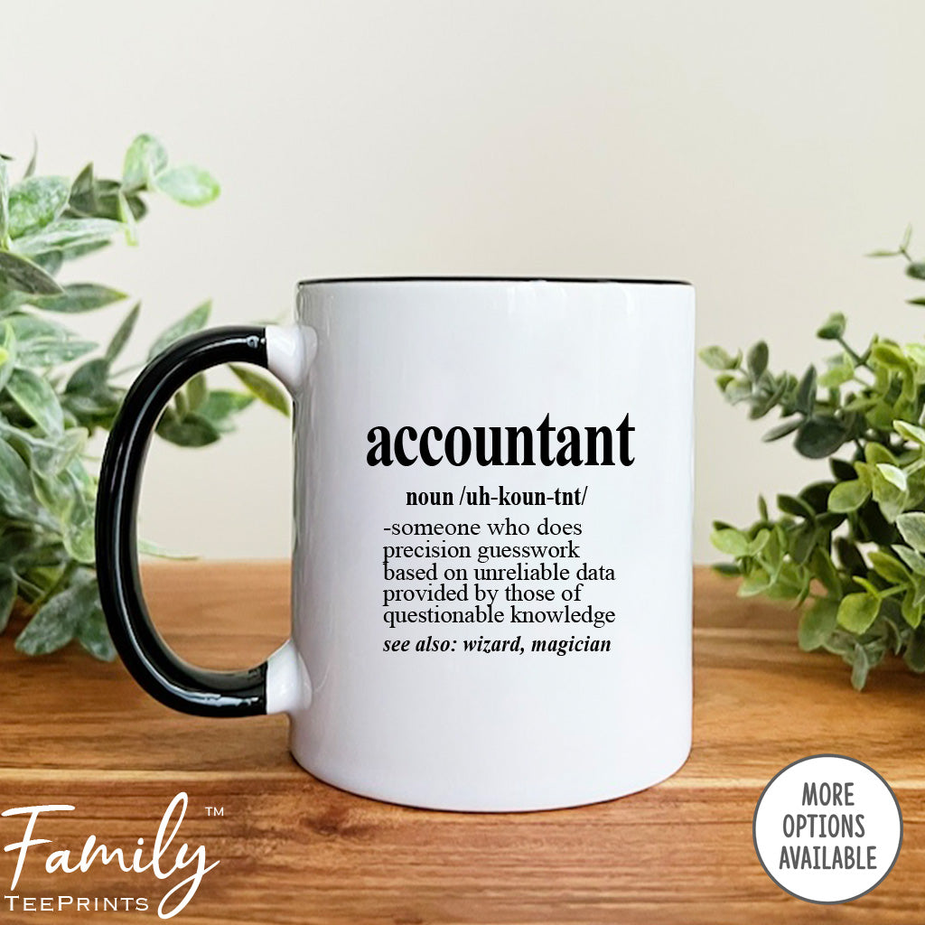 Accountant Definition - Coffee Mug - Gifts For Accountant - Accountant Mug - familyteeprints