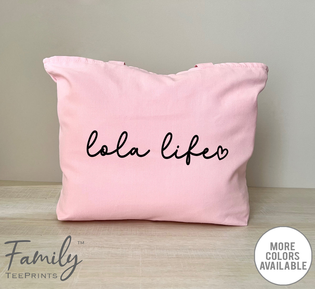 Lola Life - Zippered Tote Bag - Lola Bag - New Lola Gift - familyteeprints