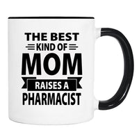 The Best Kind Of Mom Raises A Pharmacist - Mug - Mom Gift - Pharmacist Mom Mug - familyteeprints