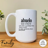 Abuelo Noun - Coffee Mug - Funny Abuelo Gift - New Abuelo Mug - familyteeprints