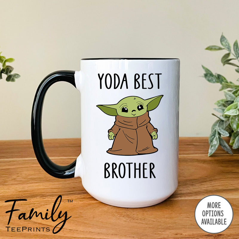 Yoda Best Brother - Coffee Mug - Gifts For Brother - Brother Coffee Mug - familyteeprints