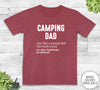 Camping Dad Just Like A Normal Dad - Unisex T-shirt - Camping Shirt - Camping Dad Gift - familyteeprints