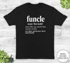 Funcle Noun - Unisex T-shirt - Funcle Shirt - Funcle Gift - familyteeprints