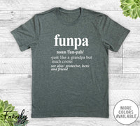Funpa Noun - Unisex T-shirt -Funpa Shirt - Funpa Gift