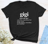 Gigi Noun - Unisex T-shirt - Gigi Shirt - Gift Fo Gigi - familyteeprints