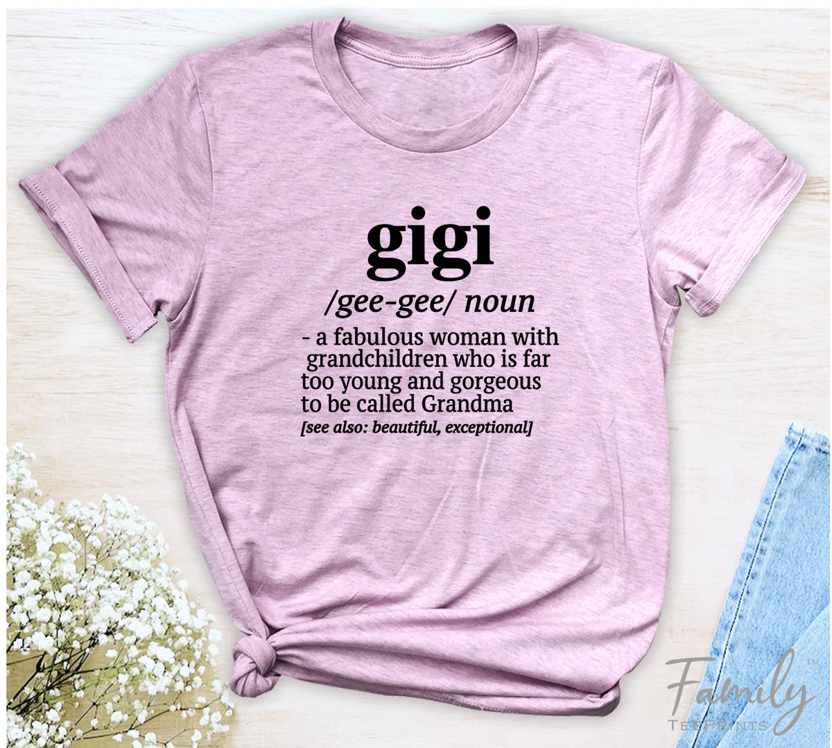 Gigi A Fabulous Woman With Grandchildren... - Unisex T-shirt - Gigi Shirt - Gift for Gigi - familyteeprints