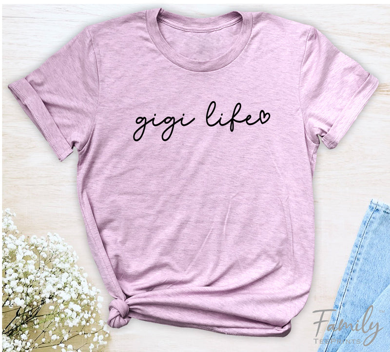 Gigi Life - Unisex T-shirt - Gigi Shirt - Gift For New Gigi - familyteeprints