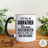 They Call Me Godfather Because Partner In Crime Makes Me Sound ... - Coffee Mug - Godfather Gift - Godfather Mug - familyteeprints