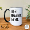 Best Grammy Ever - Coffee Mug - Grammy Gift - Grammy Mug - familyteeprints
