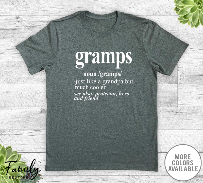 Gramps Noun - Unisex T-shirt - Gramps Shirt - Gramps Gift