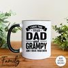 I Have Two Titles Dad And Grampy And I Rock Them Both - Coffee Mug - Grampy Gift - Grampy Mug - familyteeprints