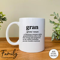 Gran A Fabulous Woman With Grandchildren...  - Coffee Mug - Funny Gran Gift - Gran Mug