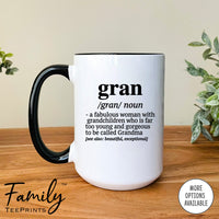 Gran A Fabulous Woman With Grandchildren...  - Coffee Mug - Funny Gran Gift - Gran Mug