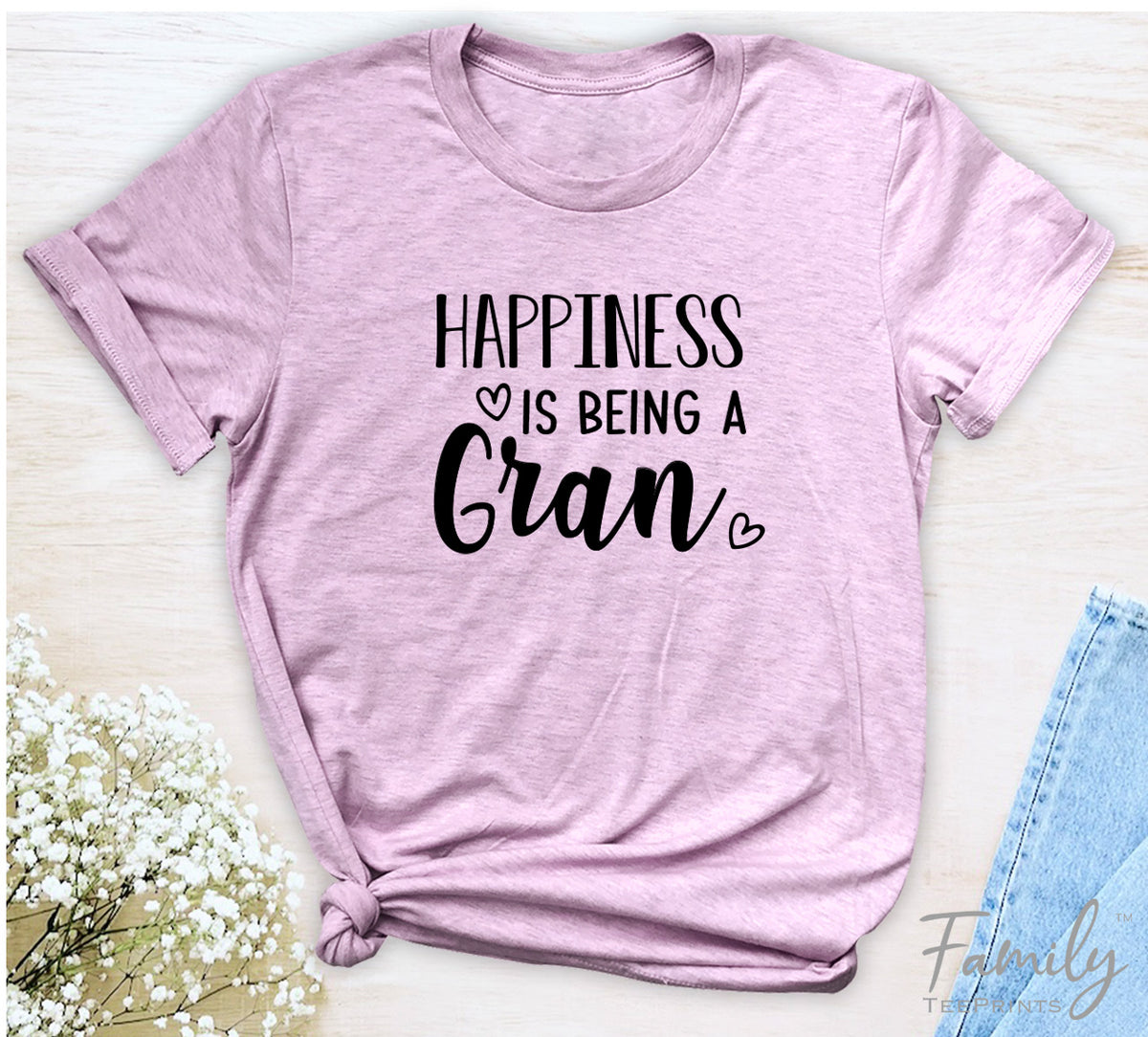 Happiness Is Being A Gran - Unisex T-shirt - Gran Shirt - Gift for Gran - familyteeprints