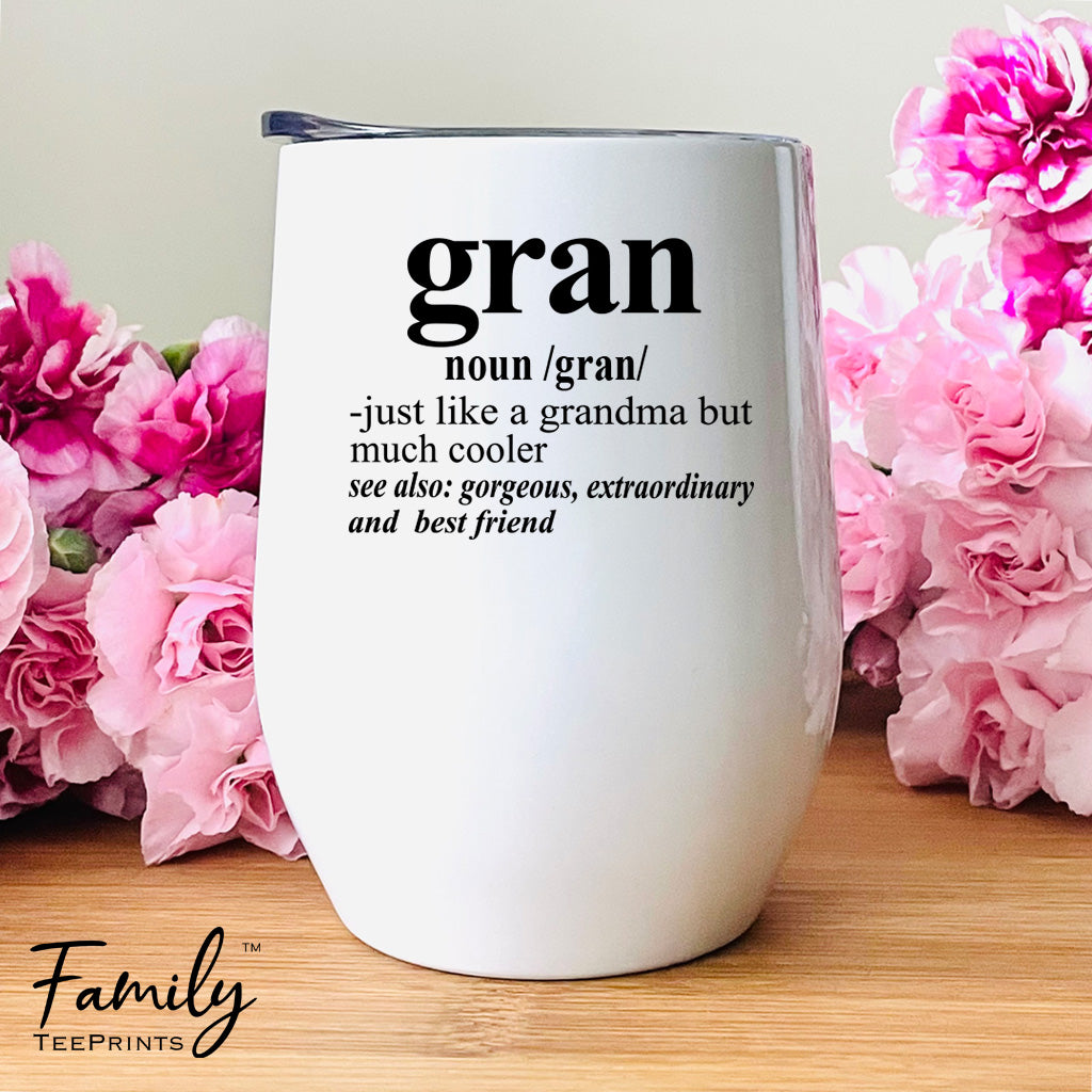 Gran Noun - Wine Tumbler - Gifts For Gran - Gran Wine Gift - familyteeprints