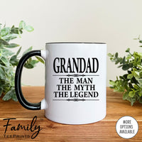 Grandad The Man The Myth The Legend - Coffee Mug - Gifts For Grandad -  Grandad Coffee Mug