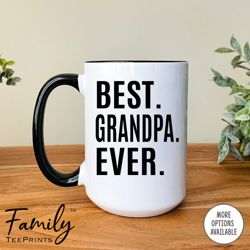 Best Grandpa Ever - Coffee Mug - Grandpa Gift - Grandpa Mug - familyteeprints