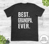 Best Grandpa Ever - Unisex T-shirt - Grandpa Shirt - Grandpa Gift - familyteeprints