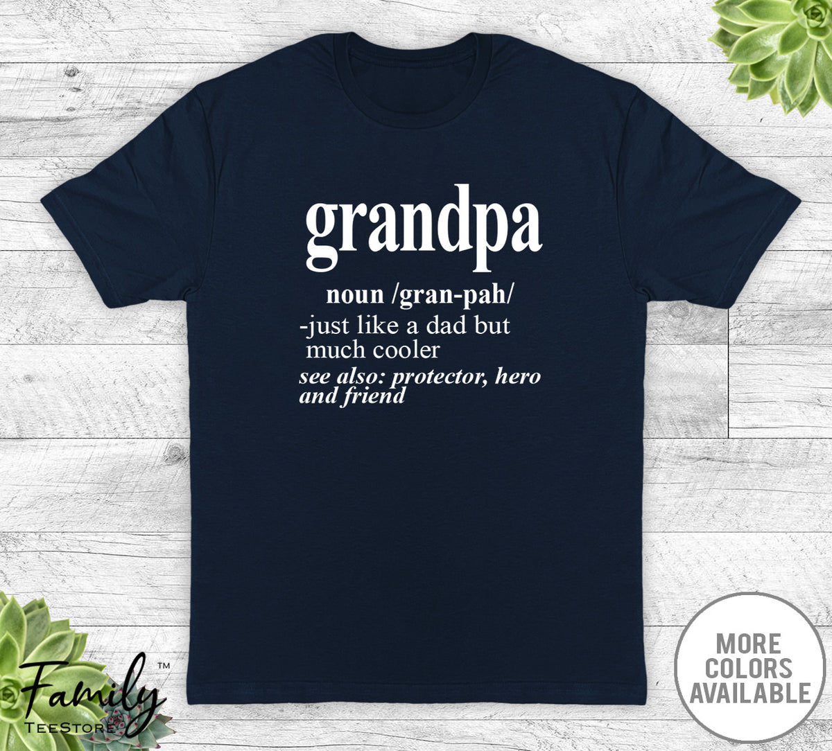 Grandpa Noun - unisex T-Shirt - Grandpa Shirt - Grandpa Gift Sport Grey / 2XLarge