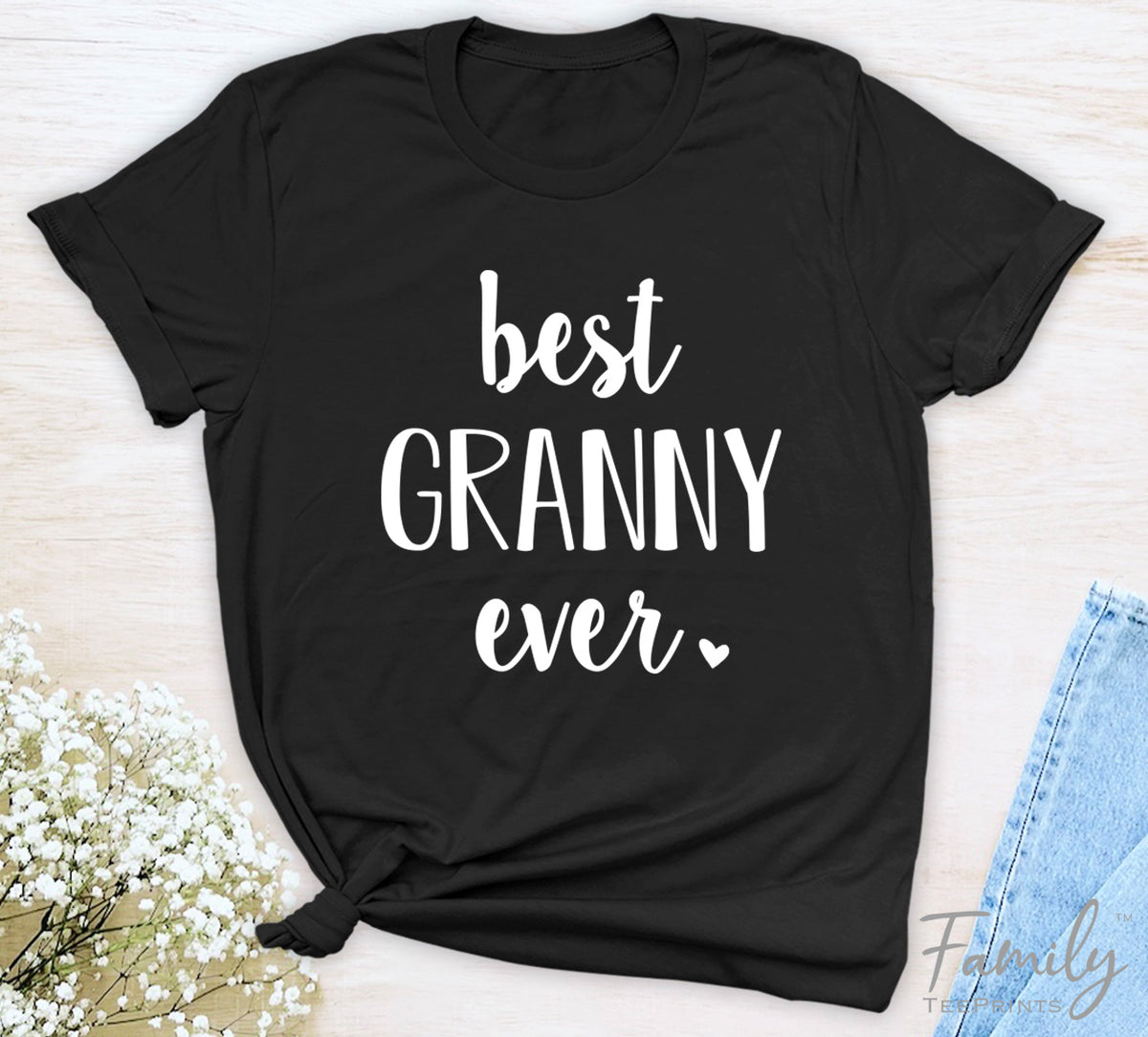 Best Granny Ever - Unisex T-shirt - Granny Shirt - Gift For New Granny - familyteeprints
