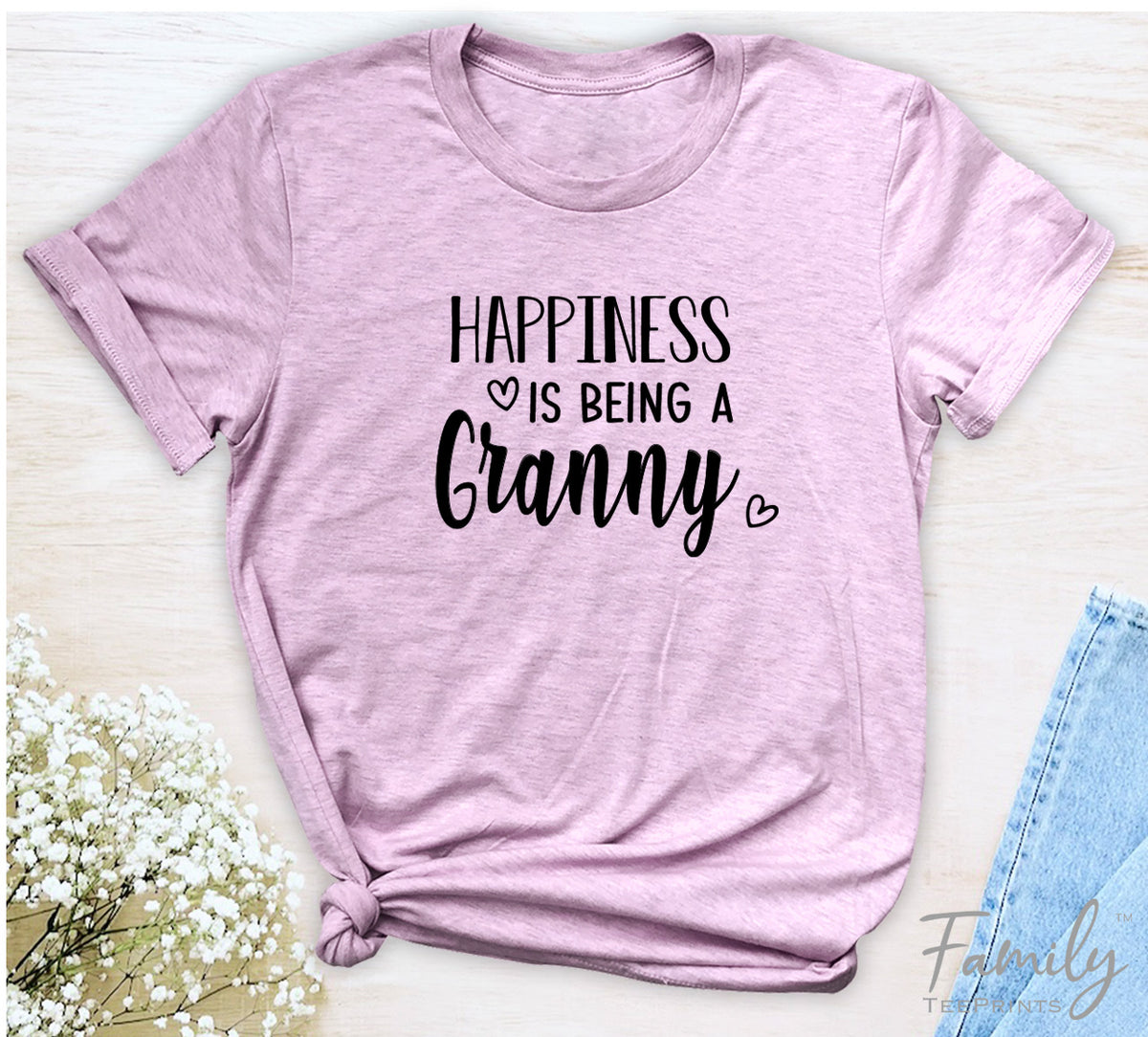 Happiness Is Being A Granny - Unisex T-shirt - Granny Shirt - Gift for Granny - familyteeprints