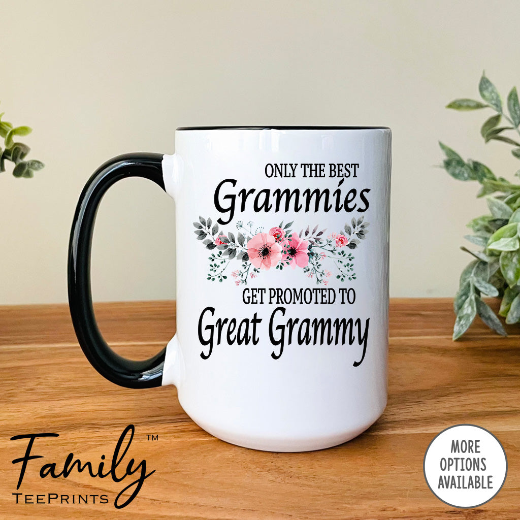 Only The Best Grammies Get Promoted To Great Grammy - Coffee Mug - Gifts For Great Grammy To Be - Great Grammy Coffee Mug - familyteeprints