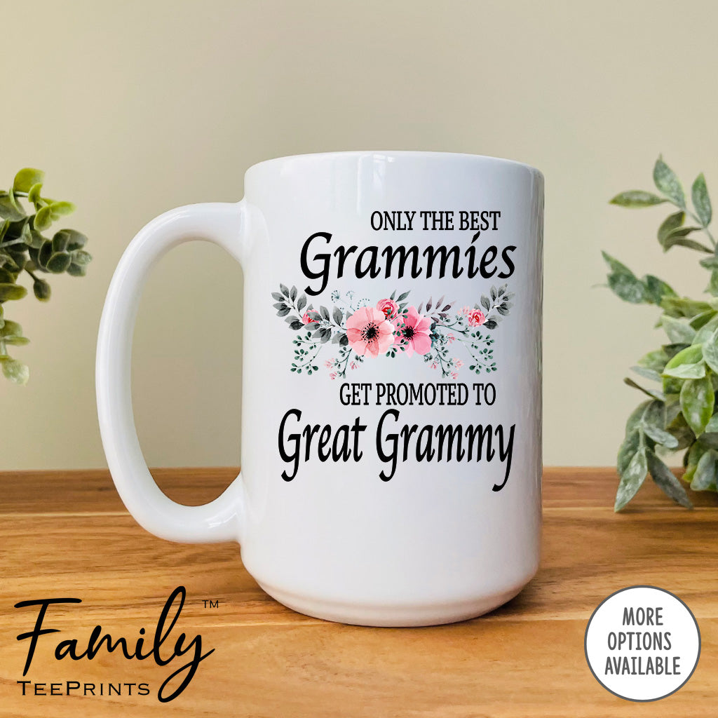 Only The Best Grammies Get Promoted To Great Grammy - Coffee Mug - Gifts For Great Grammy To Be - Great Grammy Coffee Mug - familyteeprints