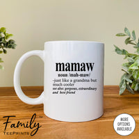 Mamaw Noun - Coffee Mug - Funny Mamaw Gift - New Mamaw Mug - familyteeprints