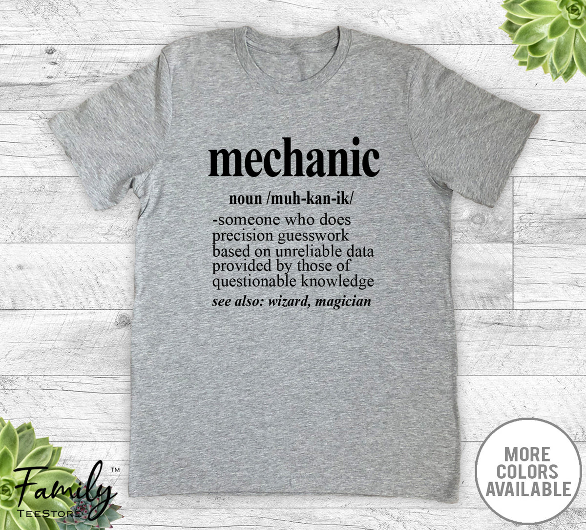 Mechanic Noun - Unisex T-shirt - Mechanic Shirt - Mechanic Gift - familyteeprints