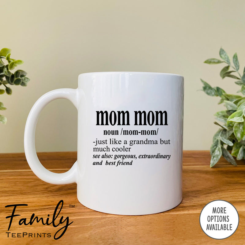 Mom Mom Noun - Coffee Mug - Funny Mom Mom Gift - New Mom Mom Mug - familyteeprints