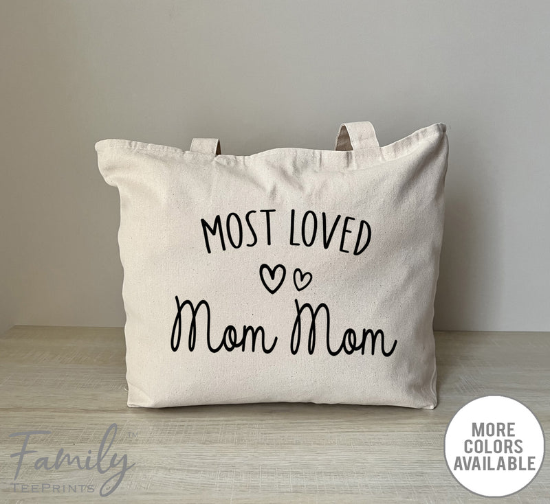 Most Loved Mom Mom - Zippered Tote Bag - Mom Mom Bag - Mom Mom Gift - familyteeprints