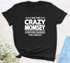 I Am The Crazy Momsey Everyone Warned You About - Unisex T-shirt - Momsey Shirt - Funny Momsey Gift - familyteeprints