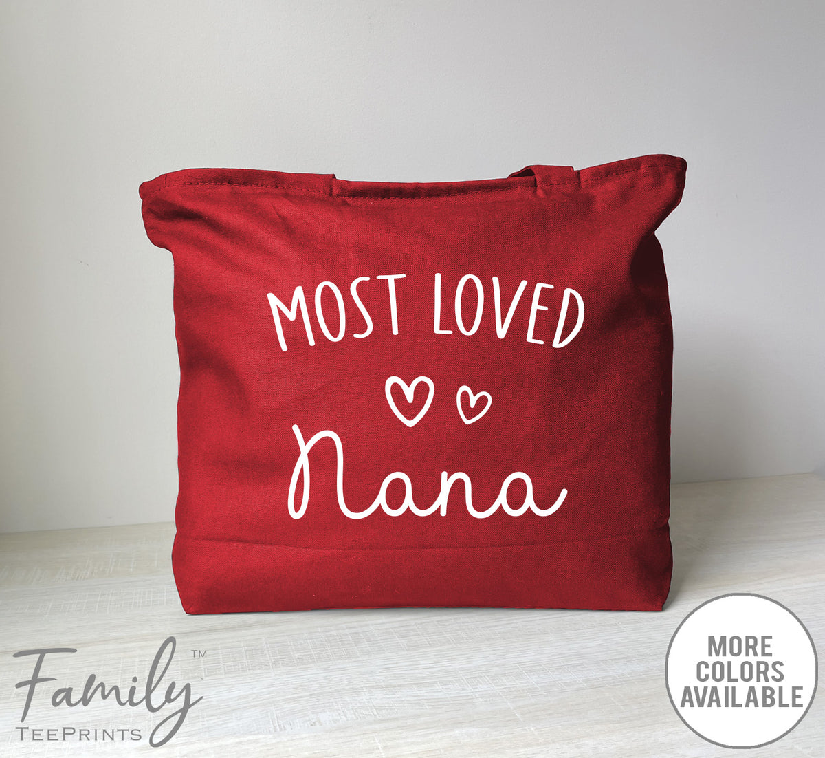 Most Loved Nana - Zippered Tote Bag - Nana Bag - Nana Gift - familyteeprints