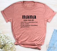 Nana Noun - Unisex T-shirt - Nana Shirt - Gift For Nana - familyteeprints