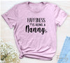 Happiness Is Being A Nanny - Unisex T-shirt - Nanny Shirt - Gift For Nanny - familyteeprints