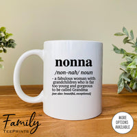 Nonna A Fabulous Woman With Grandchildren... - Coffee Mug - Funny Nonna Gift - Nonna Mug - familyteeprints