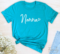 Nonna Heart - Unisex T-shirt - Nonna Shirt - Gift For New Nonna - familyteeprints