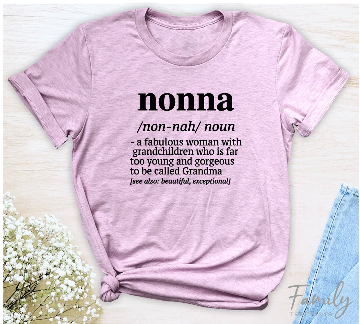 Nonna A Fabulous Woman With Grandchildren... - Unisex T-shirt - Nonna Shirt - Gift For Nonna