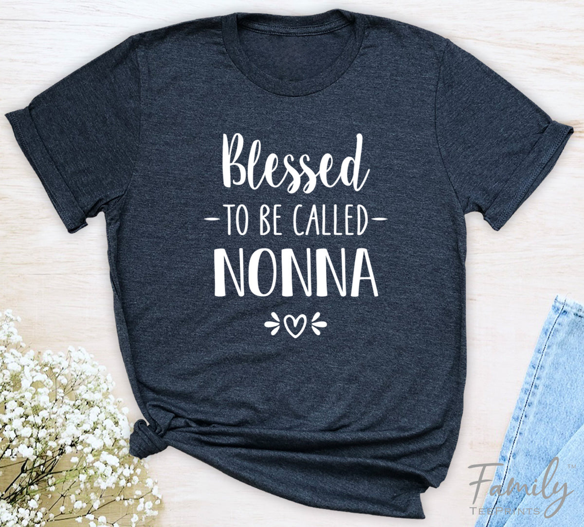 Blessed To Be Called Nonna - Unisex T-shirt - Nonna Shirt - Gift For New Nonna - familyteeprints