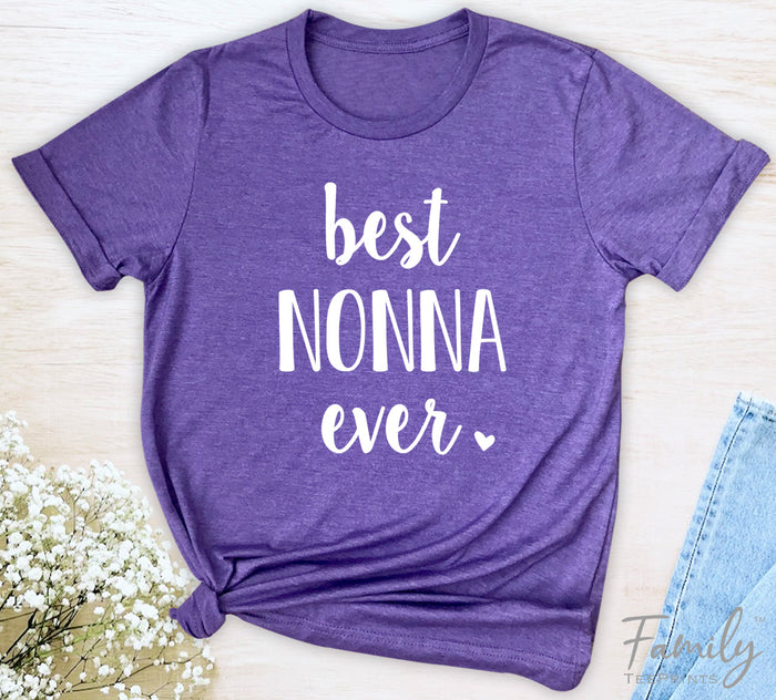 Best Nonna Ever - Unisex T-shirt - Nonna Shirt - Gift For New Nonna