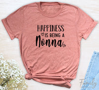 Happiness Is Being A Nonna - Unisex T-shirt - Nonna Shirt - Gift For Nonna