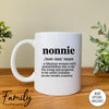 Nonnie A Fabulous Woman With Grandchildren... - Coffee Mug - Funny Nonnie Gift - Nonnie Mug - familyteeprints