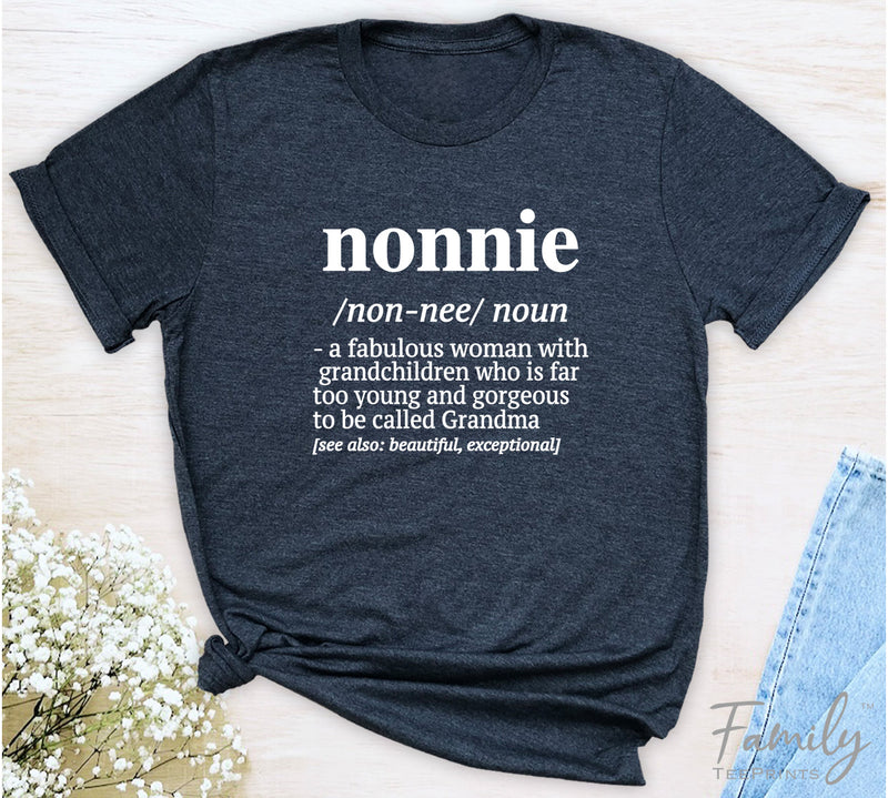 Nonnie A Fabulous Woman With Grandchildren... - Unisex T-shirt - Nonnie Shirt - Gift For Nonnie - familyteeprints