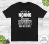They Call Me Nonno Because Partner In Crime... - Unisex T-shirt - Nonno Shirt - Nonno Gift - familyteeprints