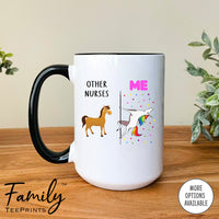 Other Nurses Me - Coffee Mug - Gifts For Nurse - Nurse Coffee Mug - familyteeprints