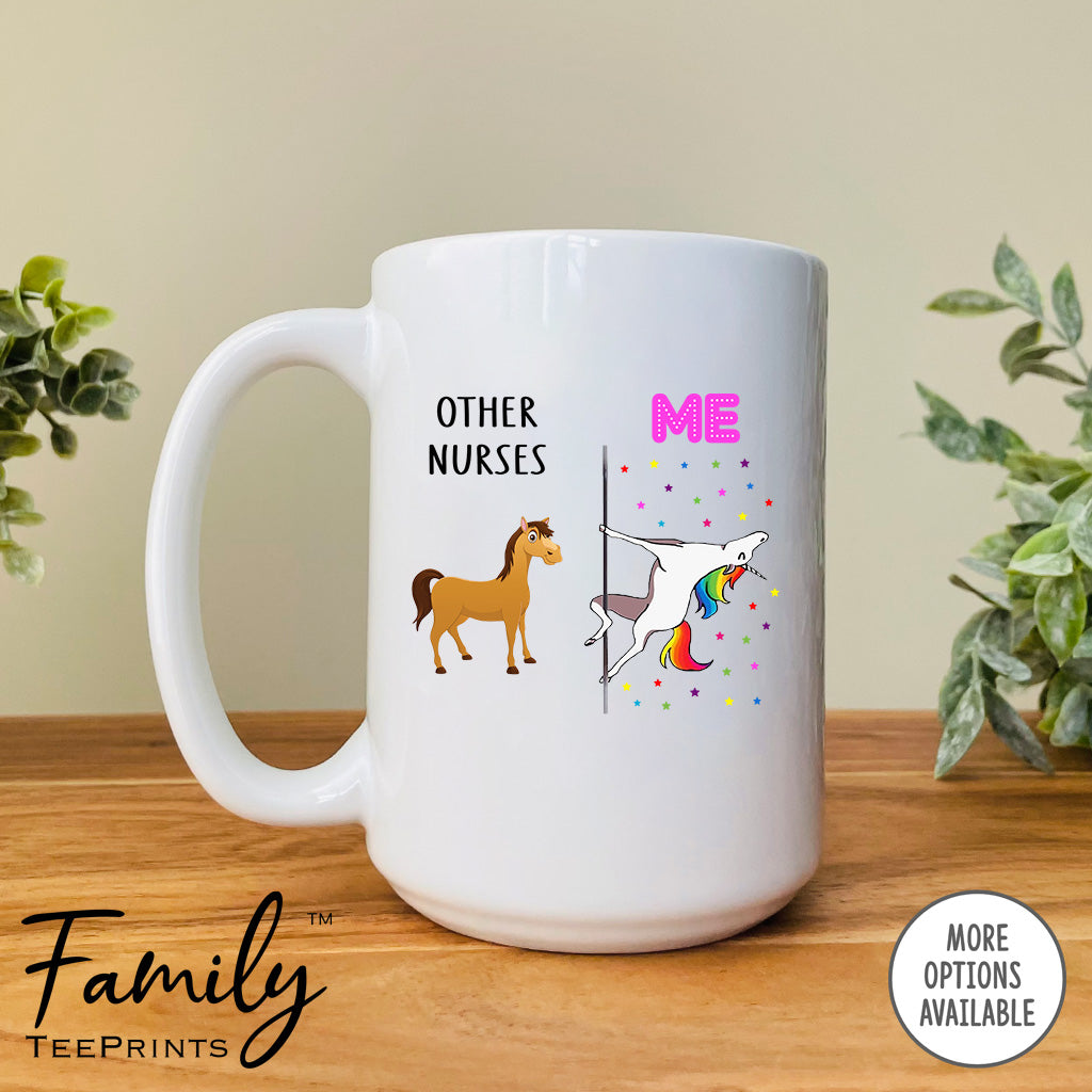 Other Nurses Me - Coffee Mug - Gifts For Nurse - Nurse Coffee Mug - familyteeprints