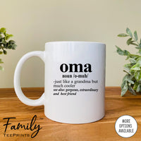 Oma Noun - Coffee Mug - Funny Oma Gift - New Oma Mug - familyteeprints