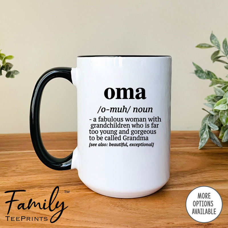 Oma A Fabulous Woman With Grandchildren... - Coffee Mug - Funny Oma Gift - Oma Mug - familyteeprints